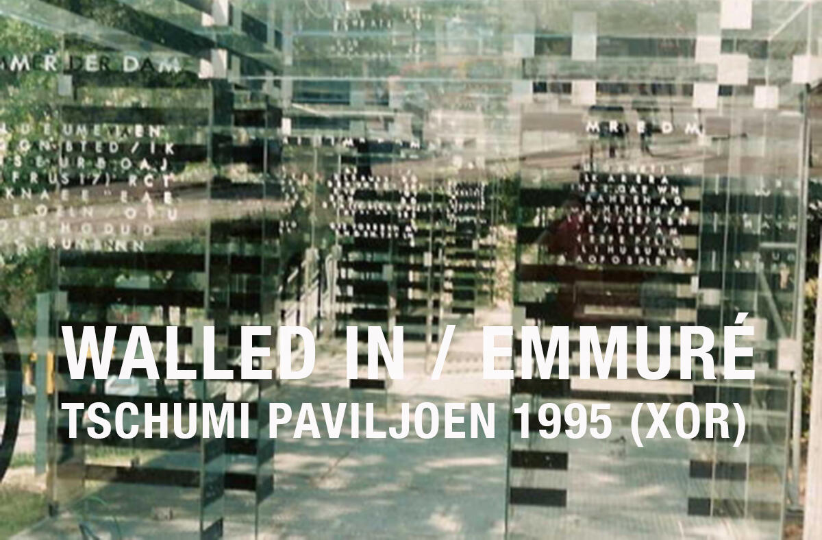 Walled in / Emmuré